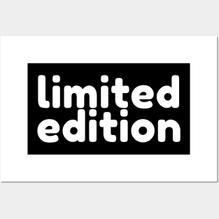 Limited Edition. Funny Sarcastic Saying Posters and Art